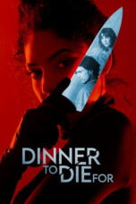 Nonton film Dinner to Die For (2025) - Pusatmovie21