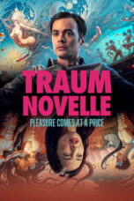 Film Traumnovelle Dream story 2025 Nonton film Traumnovelle Dream story (2025) - Pusatmovie21
